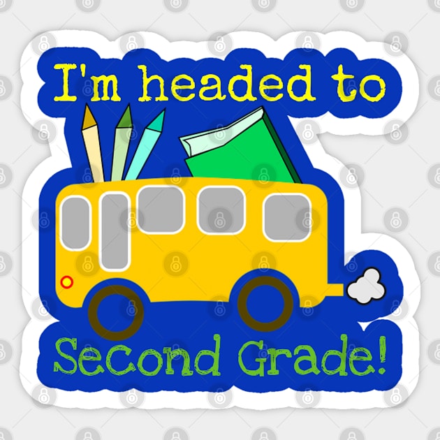 I'm Headed To Second Grade! Cute Sticker by screamingfool